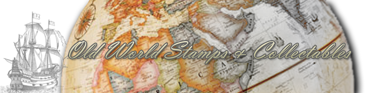 Old World Stamps & Collectables